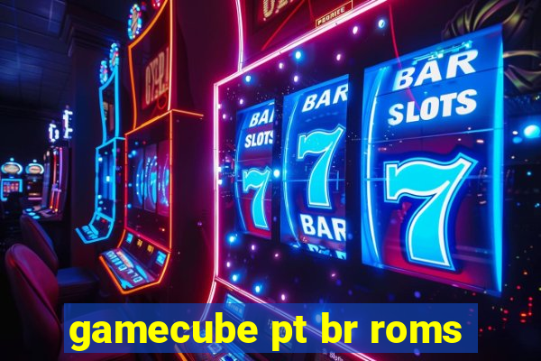 gamecube pt br roms